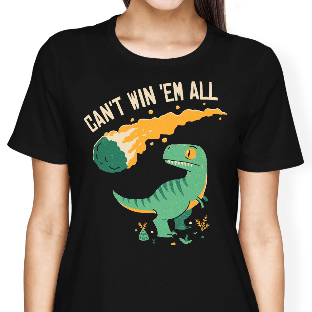 Can't Win 'Em All - Women's Apparel product image 1