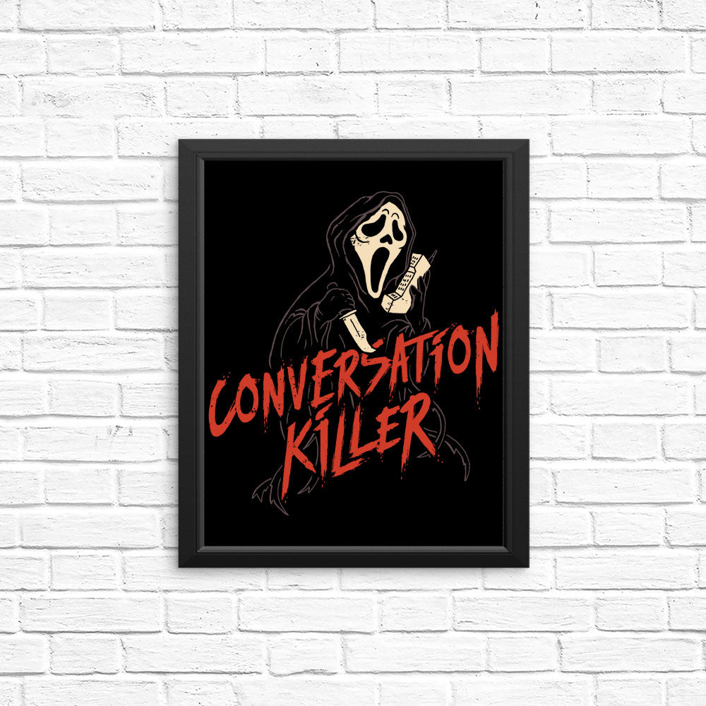 Conversation Killer - Posters & Prints