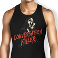 Conversation Killer - Tank Top product image 1