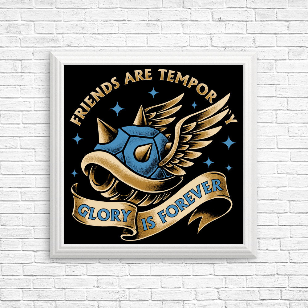 Glory is Forever - Posters & Prints