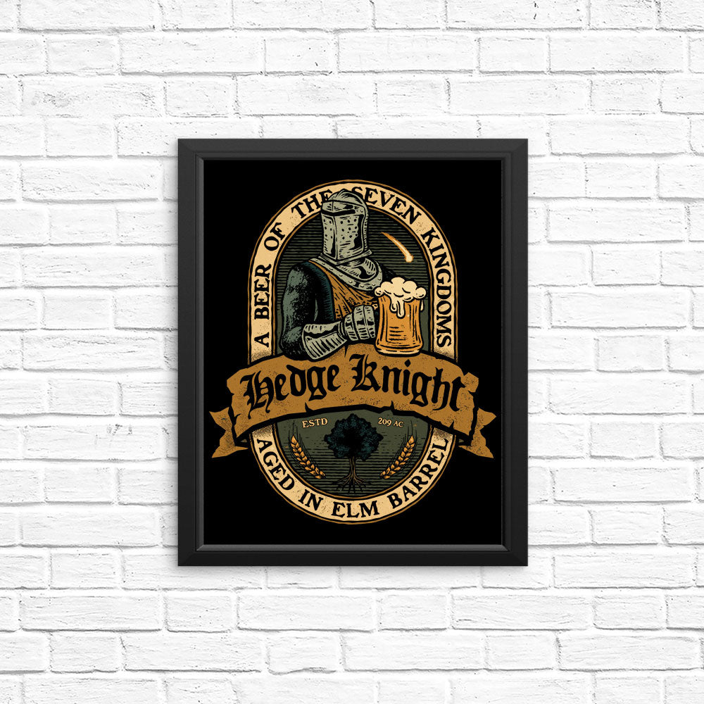Hedge Knight Beer - Posters & Prints