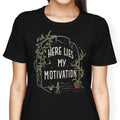 Here Lies My Motivation - Women's Apparel product image 1