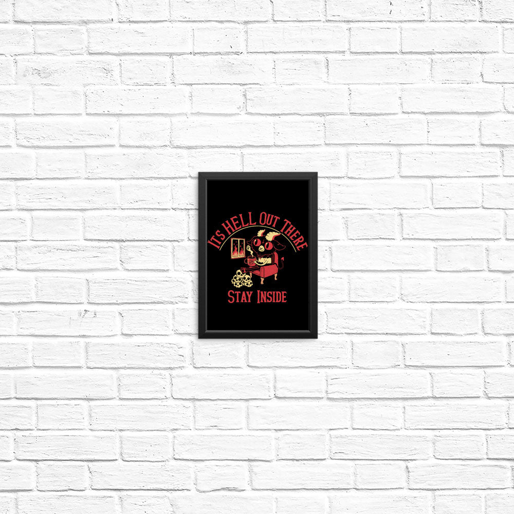 It's Hell Out There - Posters & Prints