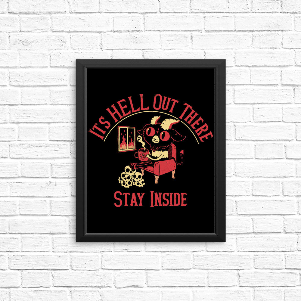 It's Hell Out There - Posters & Prints