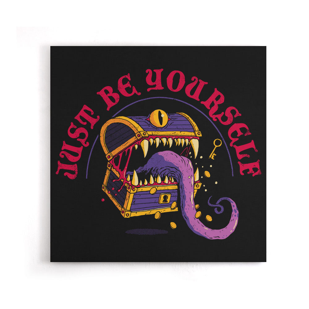 Just Be Yourself - Canvas Print