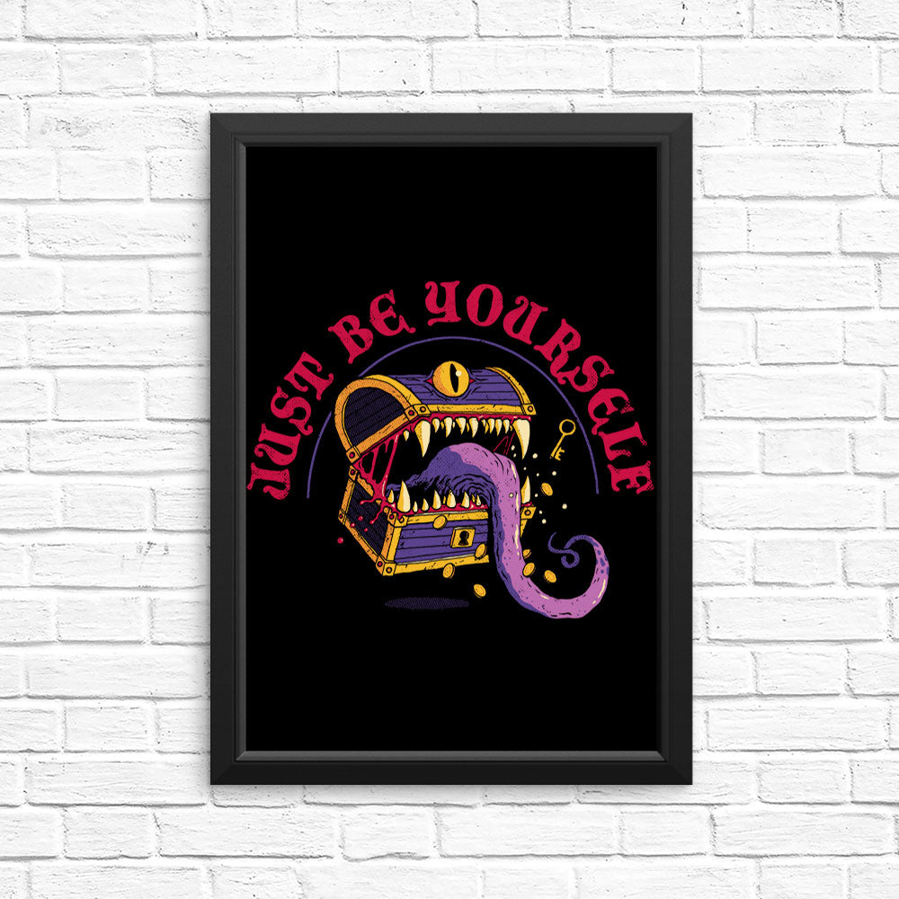 Just Be Yourself - Posters & Prints