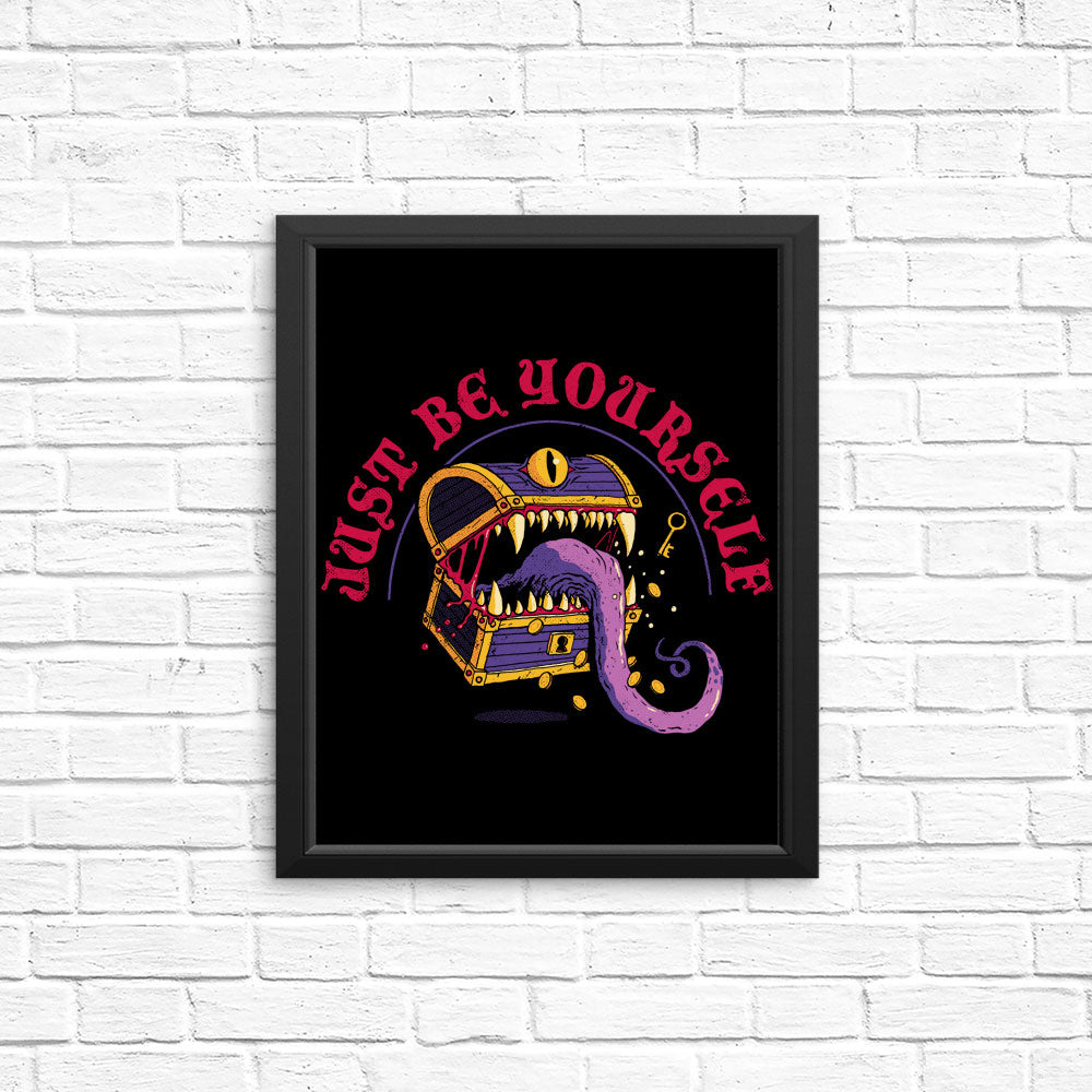 Just Be Yourself - Posters & Prints