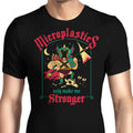 Microplastics Make Me Stronger - Men's Apparel product image 1
