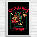 Microplastics Make Me Stronger - Posters & Prints