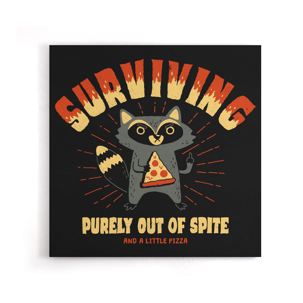 Surviving Out of Spite - Canvas Print