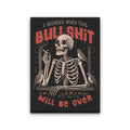 When Will it Be Over - Canvas Print