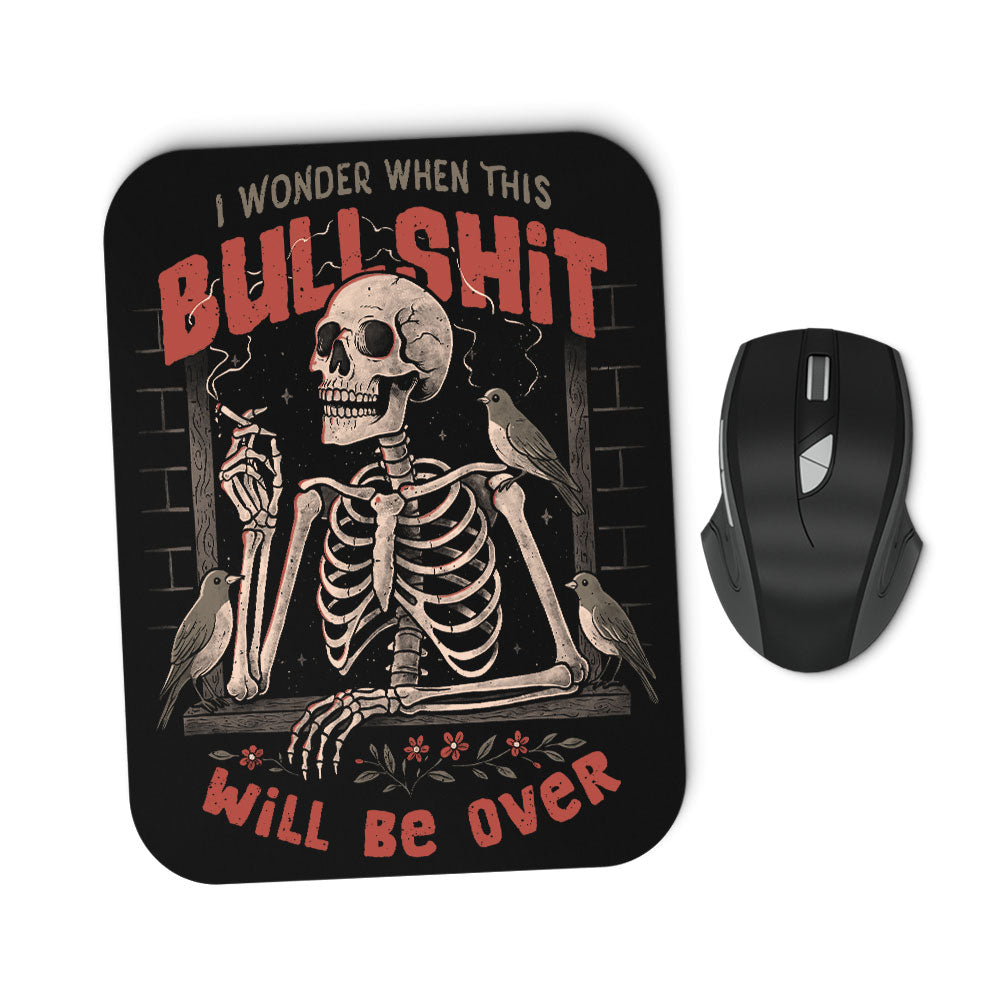 When Will it Be Over - Mousepad product image 1