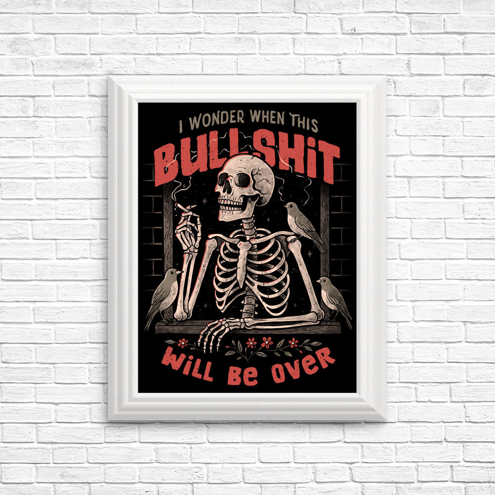 When Will it Be Over - Posters & Prints