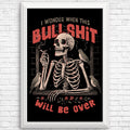 When Will it Be Over - Posters & Prints
